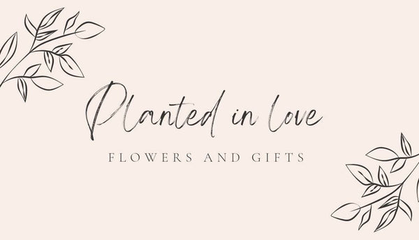 Planted in Love